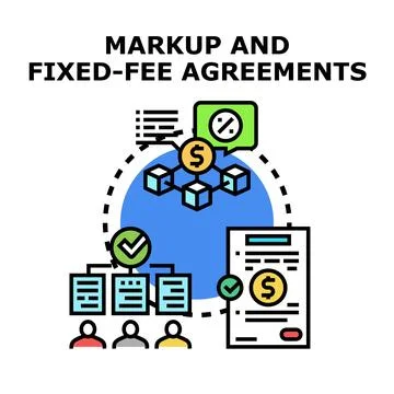 Markup and fixed fee agreements business concept Stock Illustration