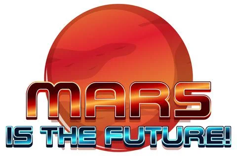 Mars is the future word logo design on Mars planet Illustrazione stock