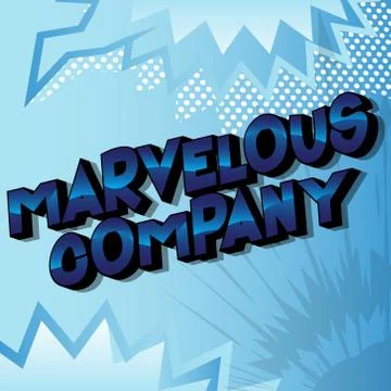 Marvelous Company - Vector illustrated comic book style phrase on abstract ba Stock Illustration