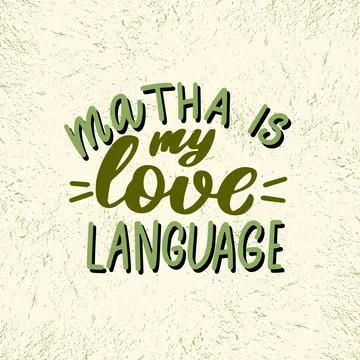 Matcha is my love language. Vector hand drawn matcha Stock Illustration