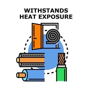 Materials withstanding heat exposure concept illustration Stock Illustration