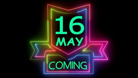 May 16 coming soon bright neon event sign Stock Illustration