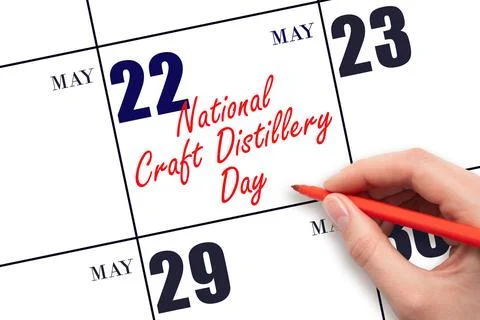 May 22. Hand writing text National Craft Distillery Day on calendar date. S.. Stock Photos