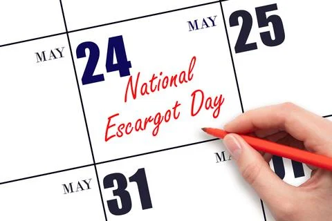 May 24. Hand writing text National Escargot Day on calendar date. Save the .. Stock Photos