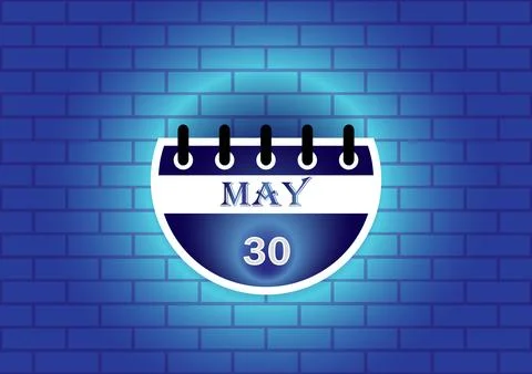 May 30th calendar date displayed on a blue brick wall background. Perfect Illustration