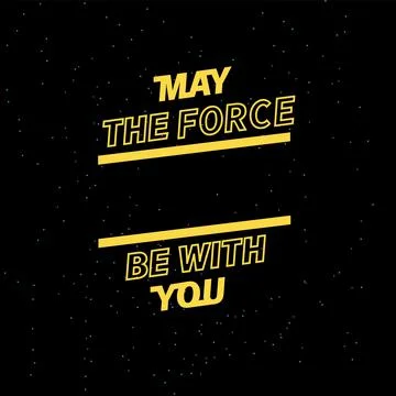 May the 4th be with you. Starry sky poster stars vector illustration Illustration
