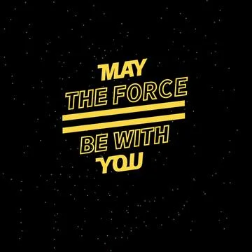 May the 4th be with you. Starry sky poster stars vector illustration Illustration
