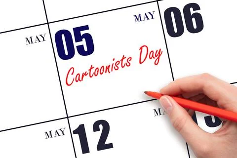 May 5. Hand writing text Cartoonists Day on calendar date. Save the date. Stock Photos