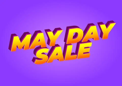 May day sale. Text effect in 3D look effect with eye catching colors Stock Illustration