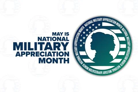 May is National Military Appreciation Month. Holiday concept. Template for Stock Illustration