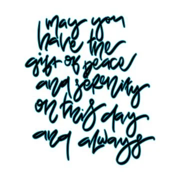 May you have the gift of peace and serenity on this day and always. Illustrazione stock