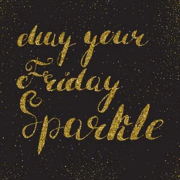 May your Friday sparkle - hand painted modern ink calligraphy wi Stock Illustration