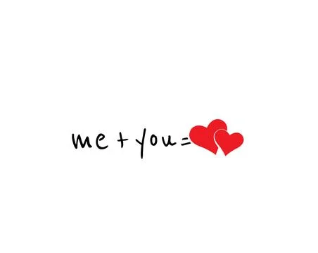 Me and you, vector. Cute wording design isolated on white background Stock Illustration