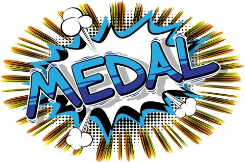 Medal - Vector illustrated comic book style phrase. Stock Illustration