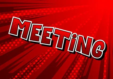 Meeting - Vector illustrated comic book style phrase. Stock Illustration