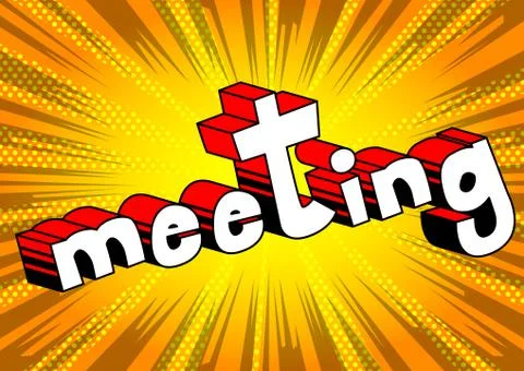 Meeting - Vector illustrated comic book style phrase. Stock Illustration