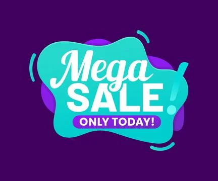 Mega sale label with only today discount message Stock Illustration