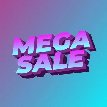 Mega sale. Text effect in 3D look with modern colors. Square shape Stock Illustration