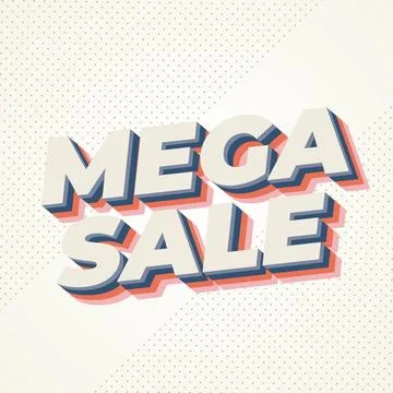 Mega sale. Text effect in 3D look with modern colors. Square shape Stock Illustration