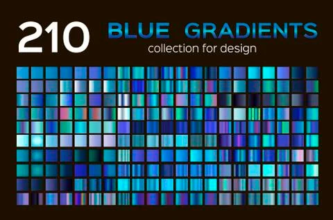 Mega set of 210 blue gradients. Blue backgrounds collection. blue metal Stock Illustration