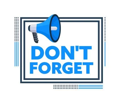 Megaphone Announcing Don t Forget Inside a Square Frame Stock-Illustration