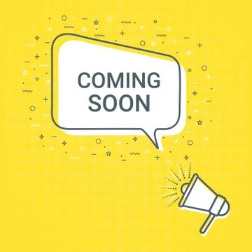 Megaphone With Coming Soon Speech Bubble. Loudspeaker. Illustrations For Stock Illustration