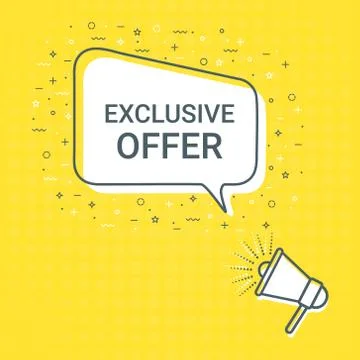 Megaphone With Exclusive Offer Speech Bubble. Loudspeaker. Illustrations For Stock Illustration