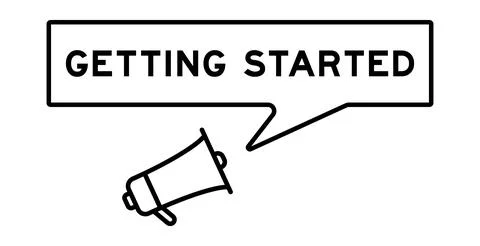 Megaphone icon with speech bubble in word getting started on white background Stock Illustration