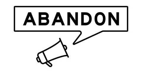 Megaphone icon with speech bubble in word abandon on white background Stock Illustration