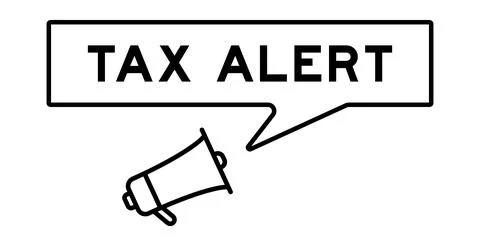 Megaphone icon with speech bubble in word tax alert on white background Stock Illustration