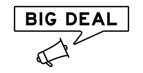 Megaphone icon with speech bubble in word big deal on white background Stock Illustration