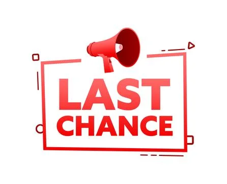 Megaphone with Last chance speech bubble banner. Promotion and advertising label 스톡 일러스트