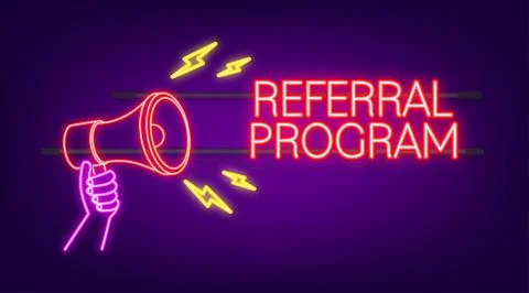 Megaphone with Referral program. Neon icon. Vector illustration Stock Illustration