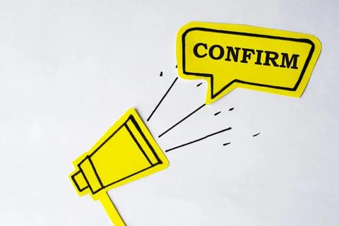 Megaphone with speech bubble. Word CONFIRM . Speaker. Stock Photos