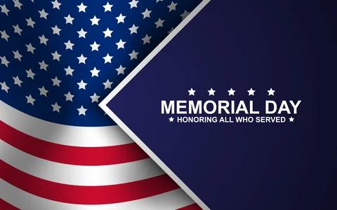 Memorial Day Background Design. Honoring All Who Serve. Stock Illustration