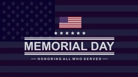 Memorial Day Background Text Design. Honoring All Who Served. Vector Illust.. Stock Illustration