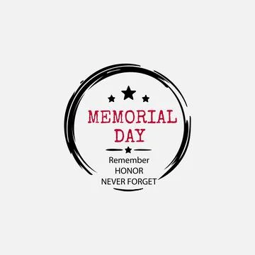 Memorial Day Honor Remember Never Forget Stock Illustration