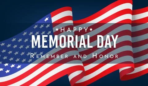 Memorial day, remember and honor, banner with American flag Stock Illustration