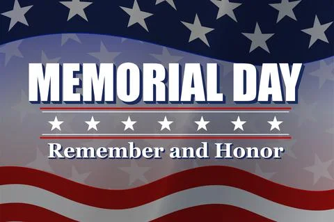 Memorial Day Remember and Honor inscription with stars and stripes. Background Stock Illustration