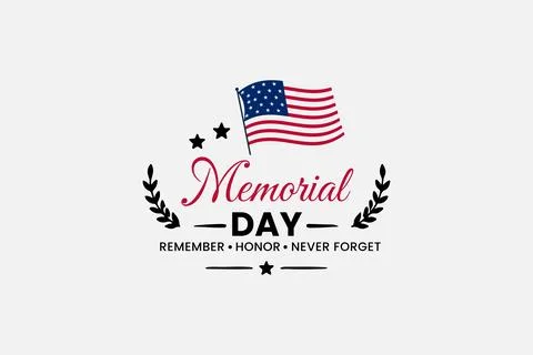 Memorial Day Remember Honor Never Forget Design Stock Illustration