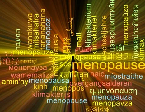Menopause multilanguage wordcloud background concept glowing Stock Illustration