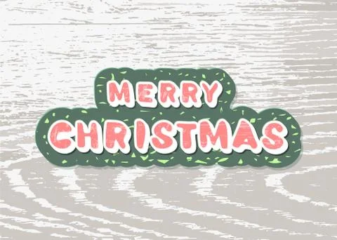 Merry Christmas sticker on wood textured background. Handwritten lettering fo Stock Illustration