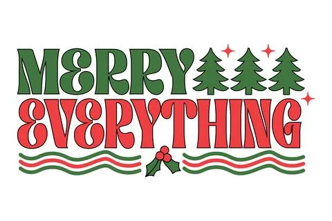 Merry everything eps t-shirt design Stock Illustration