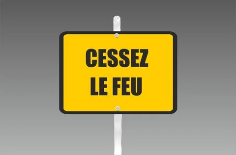 Message cease fire in french on a panel Stock Illustration