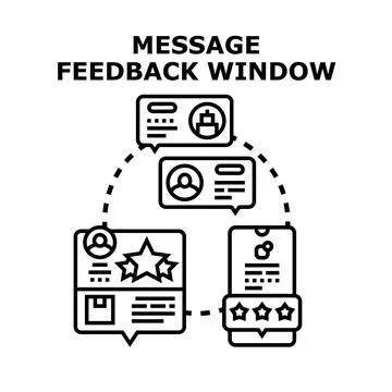 Message feedback window communication and review process Stock Illustration
