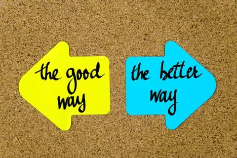 Message The Good Way versus The Better Way Stock Photos