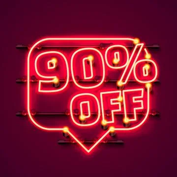 Message Neon 90 off text banner. Night Sign. Vector Stock Illustration
