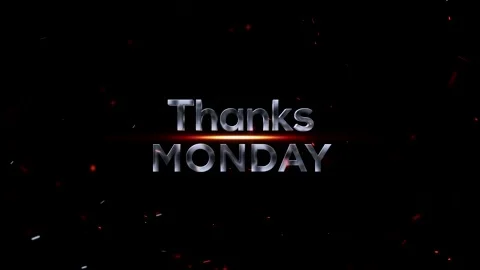 Metallic chrome text design saying Thanks Monday with glowing orange light .. Video stock 343576016