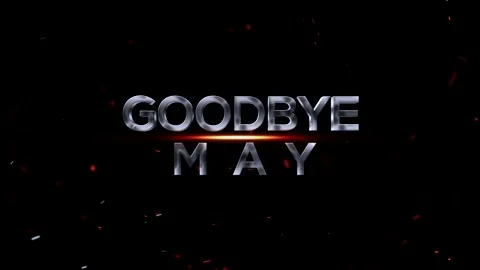 Metallic silver 3D text reading Goodbye May with glowing light effects 库存影片 343576162