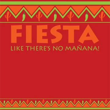 Mexican pattern Fiesta card in vector format. Translation "Party like there.. Stock Illustration